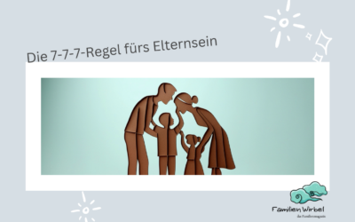 Die 7-7-7-Regel fürs Elternsein